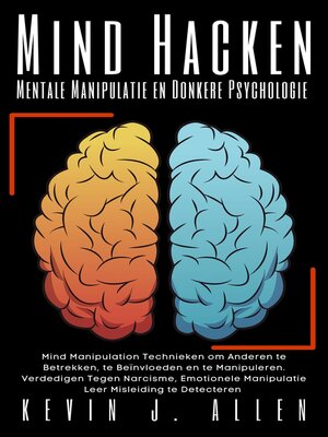 cover image of Mind Hacken--Mentale Manipulatie  en Donkere Psychologie